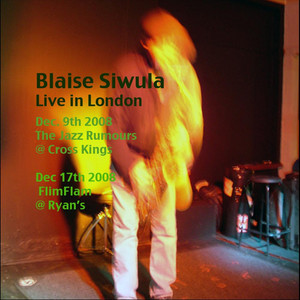 Blaise Siwula Live in London