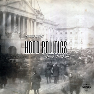 Hood Politics (Explicit)