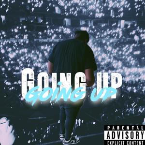 GOING UP (Explicit)