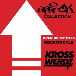 Uprock Collection: Open up My Eyes