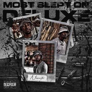 Most Slept On Deluxed (Explicit)