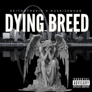 Dying Breed (Explicit)