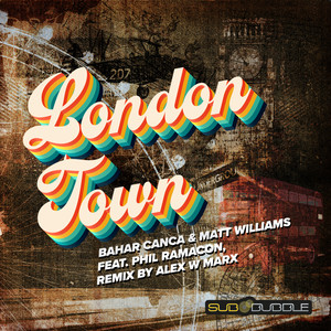London Town (Alex W Marx Remix)