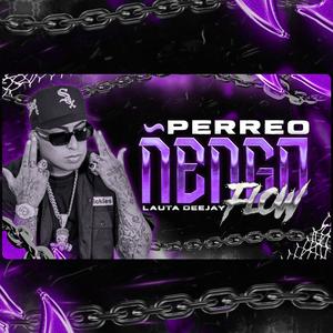 PERREO ÑENGO FLOW