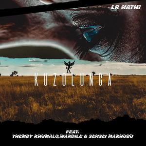 Kuzolunga(feat. Themby Khumalo, Wandile & Sensei Makhubu)