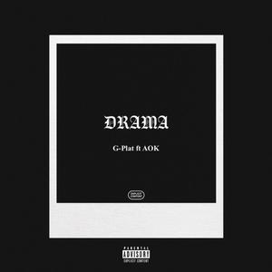 Drama (feat. A.O.K) [Explicit]