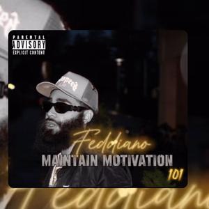 MAINTAIN MOTIVATION 101 (Explicit)