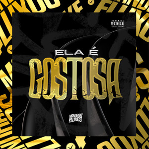 Ela é Gostosa (Explicit)