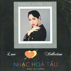 Nhạc Hòa Tấu - Love collection (Instrumental Hòa Tấu)