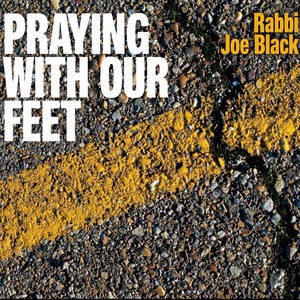 Praying with Our Feet