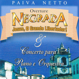 Negrada - Jesus, O Grande Libertador!