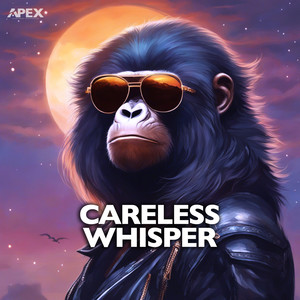 Careless Whisper