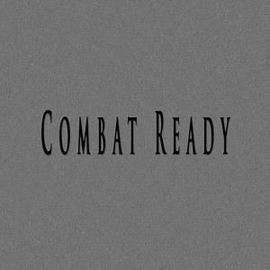 Combat Ready (feat. Sidney Scaccio)