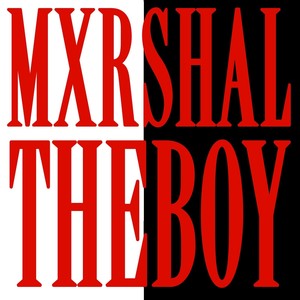 Mxrshal TheBoy (Explicit)