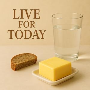 LIVE FOR TODAY (feat.  Sugar Massive)