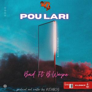 POU LARI (feat. B-Wayne)