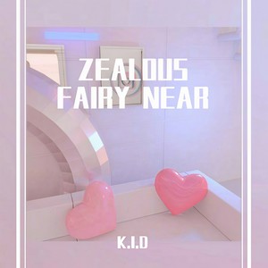 ZEALOUS FAIRY NEAR