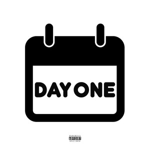 Day One (Explicit)