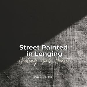 Street Painted in Longing