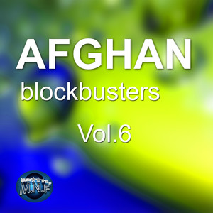 Afghan Blockbusters Vol.6