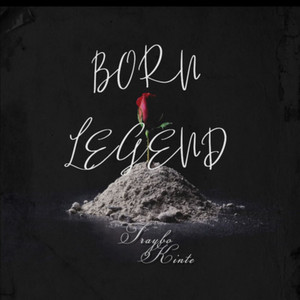 Born Legend (Explicit)