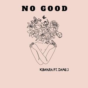 No Good (feat. Dani Fife) [Explicit]