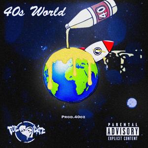 40s World (Explicit)