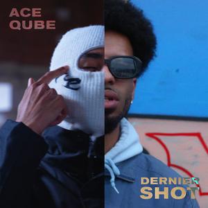 Dernier Shot (feat. Qube) (Explicit)