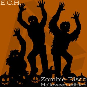 Zombie Disco (Halloween edition) [Explicit]