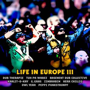 Life in Europe III