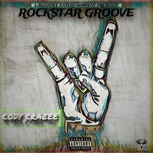 Rockstar Groove (feat. NxVx & Mista Treez) [Explicit]