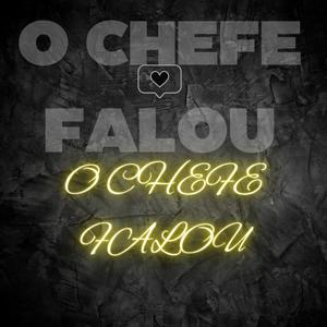 O Chefe Falou (Explicit)