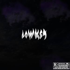 Lowkey (Explicit)