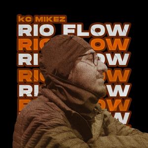 Rio Flow (Explicit)