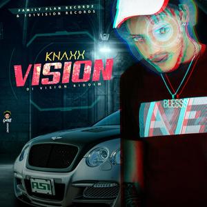 Knaxx - Vision (Explicit)