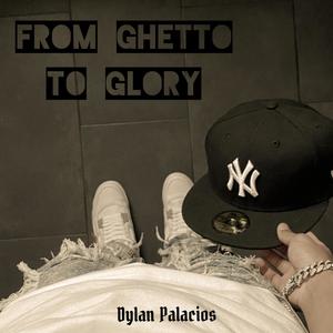 FROM GHETTO TO GLORY (Session 1) [Explicit]