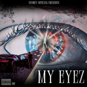 My Eyez (Explicit)
