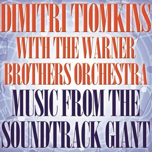 Dimitri Tiomkin's Music From The Soundtrack Giant