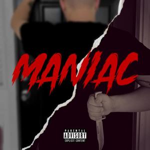 Maniac (feat. Kung Fu Vampire) (Explicit)