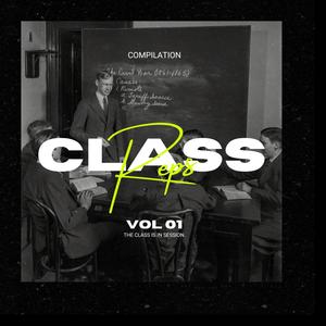 Class Reps, Vol. 1 (Explicit)