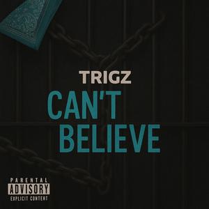 Cant Believe (Explicit)
