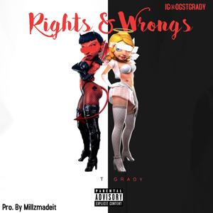 Rights & Wrongs (Explicit)