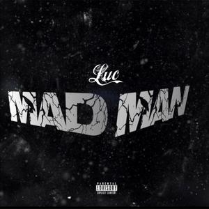 Mad Man (Explicit)