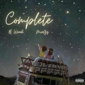Complete (feat. MiaGz) (Explicit)