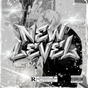 NEW LEVEL (Explicit)