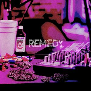 REMEDY (feat. Mike Check) [Explicit]