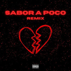 SABOR A POCO (Remix|Explicit)