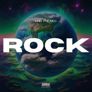 ROCK (COMET) (feat. King Phearo) (Explicit)