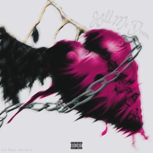 Hold Me Down (feat. SRS Mikey) (Explicit)