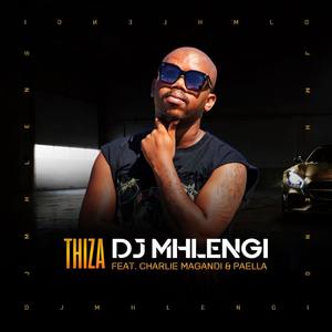 Thiza (feat. Charlie Magandi & Paella)